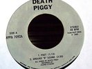 Death Piggy - 45rpm EP,4 songs, GWAR, Dave Brockie related RARE