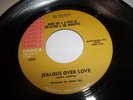 James Dee & A Piece Of The Action Jealous Over Love SCARCE Sweet Soul 45 Enrica