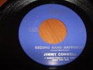 JIMMY CONWELL SECOND HAND HAPPINESS / CIGARETTE ASHES US 45' MIRWOOD NORTHERN