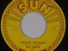 RAY SMITH: Travlin’ Salesman USA Rockabilly SUN 372 NM- 45 Bold Print RARE