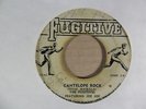 THE FUGITIVES Cantelope Rock / The Lecture FUGITIVE Rocksteady 7