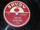 Blues 78/The Four Buddies/I Will Wait/Just To See You Smile Again/ Savoy 769 /M-