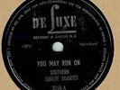 GOSPEL 78 : SOUTHERN JUBILEE QUARTET ON DE LUXE 3056