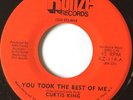 Deep Soul Funk 45 CURTIS KING You Took the Best of Me on RONZE VG+ hear MP3