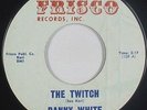 R&B/Deep Soul 45 - Danny White - The Twitch - Frisco - VG+ mp3