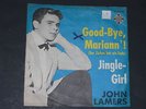 7-Single-Schlager-Dt.Rock'n Roll-JOHN LAMERS-Good-Bye,Mariann' 