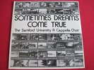 SAMFORD UNIVERSITY A CAPPELLA CHOIR  SOMETIMES DREAMS COME TRUE - RARE SEALED LP