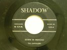 Kappaliers DOWN IN MEXICALI Coasters song bw Noel Stookey Corsairs GOODBYE G+
