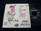 EP JOHNNY HALLYDAY VEN A BAILLAR EL TWIST ESPAGNE