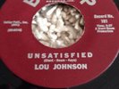 Rare Northern Soul Lou Johnson Unsatisfied BIGTOP