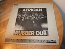 AFRICAN RUBBER DUB - UK ISSUE - KING TUBBY BIM SHERMAN - EXCELLENT+