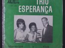 TRIO ESPERANCA: Dominique / Tua / O Sapo / Bolinha De Sabao 45 (Brazil, 33rpm,