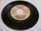 CLARENCE REED (REID) - SOONER OR LATER / DOWN WITH IT, CAN'T QUIT IT - SELMA DJ