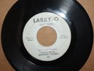 Northern Soul 45 JOHNNY MOORE Let's Get It *WHAT MORE CAN I DO* on LARRY-O 404