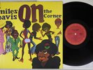 MILES DAVIS ON THE CORNER CBS/SONY 20AP 1408 Japanese Pressing Vinyl LP