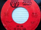 ROYAL TEENS Bad girl 45 b/w Do the Montoona 1965 garage PROMO e8220