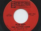 Hear- Rare Surf Instr. 45- The Rhythm Kings - Blue Soul - Crescendo Records #196