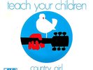 CROSBY, STILLS, NASH & YOUNG - TEACH YOUR CHILDREN -  UK 45 - ATLANTIC - 1970