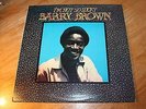 BARRY BROWN - I’M NOT SO LUCKY - BLACROOTS - USA ISSUE - EXCELLENT-