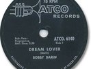 Super Rare BOBBY DARIN Rock'n Roll 78 RPM Record. Dream Lover. Atco 6140