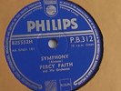 Percy Faith - 78rpm single 10-inch –  Philips #P.B.312 Symphony