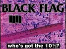 Who's Got the 10 1/2? by Black Flag.