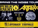 PUBLIC ENEMY - 1992 - Konzertplakat - Anthrax - Prong - Bring the Noise - Tour -
