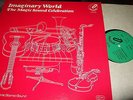 THE MAGIC SOUND CELEBRATION : IMAGINARY WORLD RARE LIBRARY LP CONNYLAND GERMANY