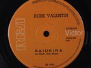 ROSE VALENTIN: Saideira / Foge Tristeza 45 (Brazil, '69, 33rpm) Brazilian