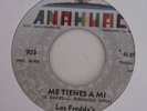 LOS FREDDY'S - ME TIENES A MI - DICIENDOTE TE QUIERO - 45 VG+ GARAGE ROCK KINKS