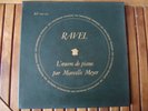 ED1 MARCELLE MEYER RAVEL 2 lp's LES DISCOPHILES FRANCAIS DF100-101 FRANCE