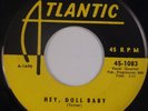THE CLOVERS: Hey Doll Baby / Devil or Angel ATLANTIC R&B Doo Wop ORIG 45 Hear