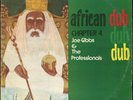Joe Gibbs & The Professionals - African Dub Chapter IV JA Gibbs LP Listen