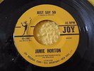 Jamie Horton Just Say So 45 There Goes My Love JOY 240 Nice Rocker VG+