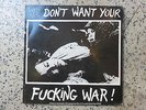 WE DON'T WANT YOUR FUCKING WAR LP. VARIOUS ARTIST PUNK RECORD.