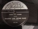 78 RPM Sonny Boy Holmes REC IN HOLLYWOOD Walking and Crying Blues