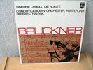 BRUCKNER - SYMPHONY N.0 DIE NULLTE / HAITINK  UNPLAYED