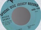 Orig BESSIE BANKS Need You/I Can't Make It (Without You Baby) 45 Northern Soul