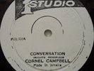 ROCKSTEAD 12 INCH / CORNEL CAMPBELL / CONVERSATION / STUDIO 1 /  / LISTEN