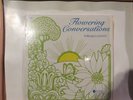 KEN NORDINE  FLOWERING CONVERSATIONS TALKING TO PLANTS GREENLEAF NM LP IN SHRINK