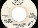 DAN PENN - DEEP SOUL 45 - NOBODY'S FOOL on HAPPY TIGER - HEAR