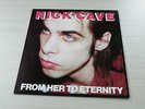 NICK CAVE BAD SEEDS FROM HER TO ETERNITY LP UK MUTE 1984 INNER FIRST PRESS
