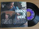 FABRIZIO DE ANDRE'  CARO AMORE  45 GIRI  BLUEBELLE RECORD