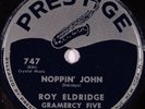 HEAR Jazz 78 rpm ROY ELDRIDGE GRAMERCY FIVE Noppin' John PRESTIGE 747
