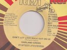 GARLAND GREEN : Don't Let Love Walk Out On Us (RCA 10889) Modern Soul 45 HEAR