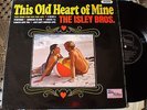 THE ISLEY BROTHERS - THIS OLD HEART OF MINE - UK MONO TAMLA LP