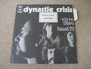 DYNASTIE CRISIS Vivre Libre 1972 PATHE Made In France  NEAR MINT