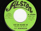 J.P. Robinson - Keep On Holding On / Hot Love (Soul/Funk, 45)