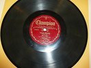 PREWAR COUNTRY 78 RPM RECORD - CLIFF CARLISLE & WILBURN BALL - CHAMPION 16140