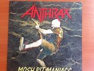 Anthrax - Mosh Pit Maniacs - Black Disc 7